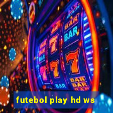 futebol play hd ws